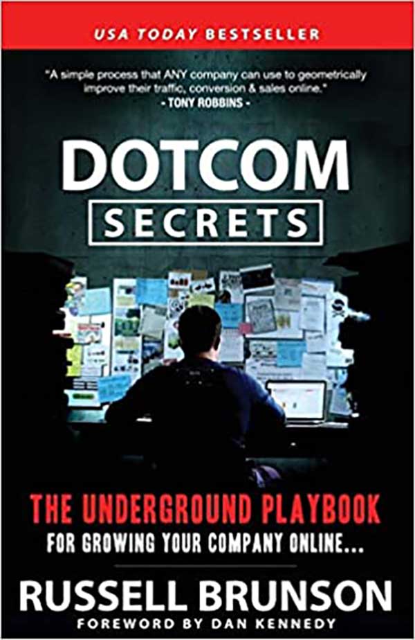 Image of Author, Russell Brunson book named Dotcom Secrets: The Underground Playbook for Growing Your Company